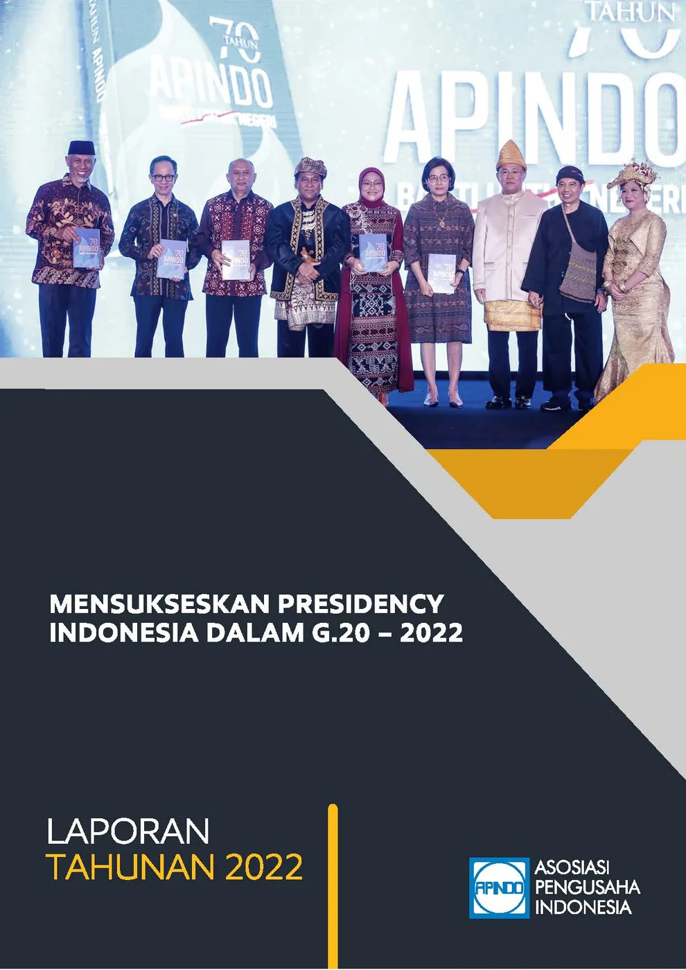 LAPORAN TAHUNAN APINDO Provinsi Riau 2022